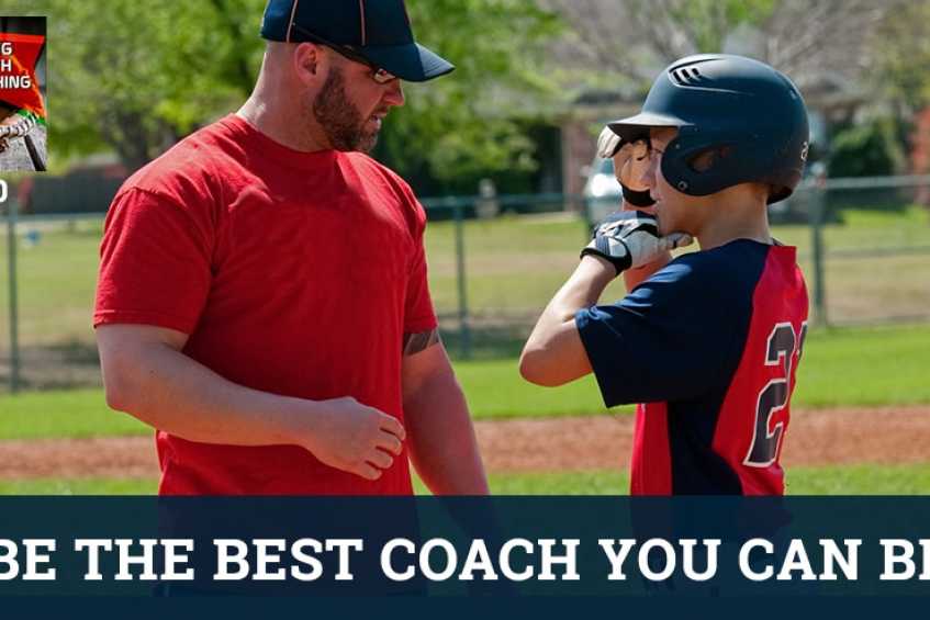 Baseball Coaching Tips | Something Worth Catching EP10 | Be The Best Coach You Can Be