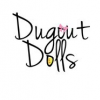 Dugout Dolls